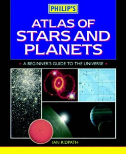 Philip's Atlas of Stars and Planets 