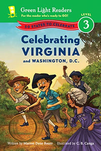 Celebrating Virginia and Washington, D.C: Level 3 Reader 