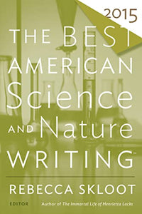 The Best American Science and Nature Writing (2015) 