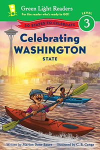 Celebrating Washington State: 50 States to Celebrate: Green Light Reader, Level 3 