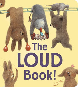 The Loud Book! 