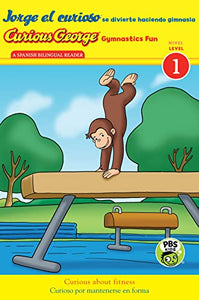 Curious George Jorge el Curioso Gymnastics Fun  Sp/English (L 1 Reader) 