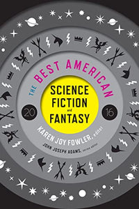 The Best American Science Fiction and Fantasy 