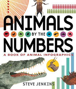 Animals by the Numbers: A Book of Infographics 