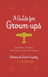 A Guide for Grown-Ups 