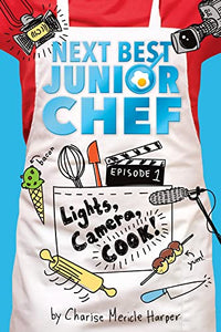 Lights, Camera, Cook! Next Best Junior Chef Series, Episode 1 