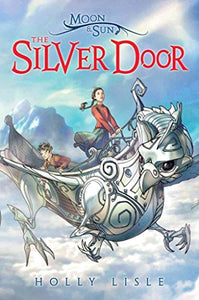 Moon and Sun #2: The Silver Door 