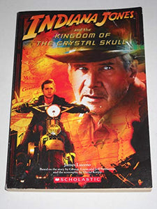 Indiana Jones: #4 Kingdom of the Crystal Skull 