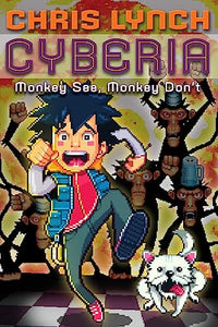 Monkey See, Monkey Don't (Cyberia #2) 