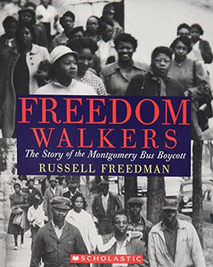 Freedom Walkers: The Story of the Montgomery 