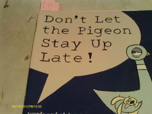 Don't Let the Pigeon Stay Up Late! 