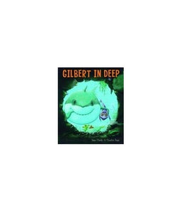 Gilbert in Deep 