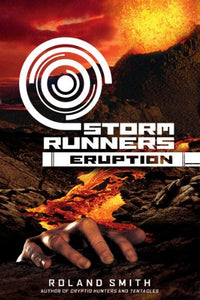 Storm Runners: #3 Eruption 