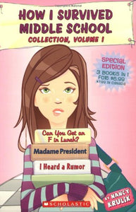 How I Survived Middle School Collection, Volume 1 