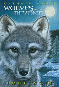 Wolves of the Beyond: #1 Lone wolf 