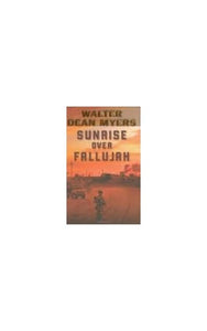 [( Sunrise Over Fallujah )] [by: Walter Dean Myers] [May-2008] 