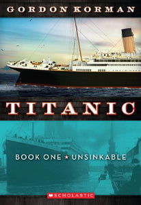 Titanic: #1 Unsinkable 