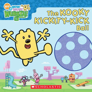 The Kooky Kickity-Kick Ball 