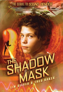 Shadow Mask (Sound Bender #2) 