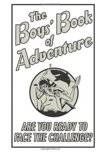 The Boys' Book of Adventure 