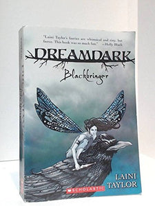 Taylor, Laini: Dreamdark: Blackbringer 