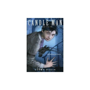 The Society of Unrelenting Vigilance Candle Man Book One 