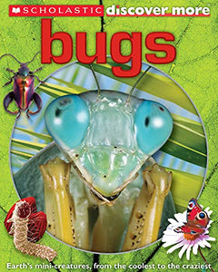 Bugs (Scholastic Discover More) 