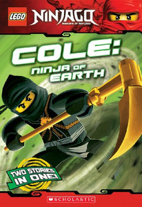 LEGO Ninjago: Cole: Ninja of Earth (Chapter Book) 