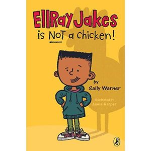 Ellray Is Not a Chicken! (Ellray Jakes, 1) 