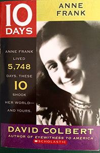 10 Days, Anne Frank 