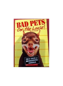 Bad Pets on the Loose By Allan Zullo (Paperback) 