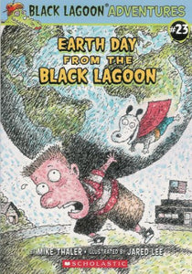 Earth Day From the Black Lagoon black lagoon series 