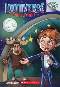 Stage Fright: A Branches Book (Looniverse #4) 