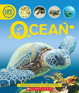 Ocean ( Lifecycles ) (Scholastic) (Paperback) 