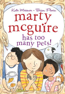 Marty McGuire Has Too Many Pets! 