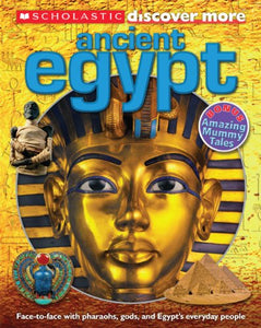 Scholastic Discover More: Ancient Egypt 