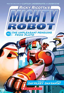 Ricky Ricotta's Mighty Robot vs the Unpleasant Penguins from Pluto #9 