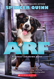 Arf: A Bowser and Birdie Novel 