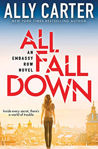 All Fall Down (Embassy Row, Book 1) 