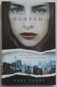 Slated By Teri Terry [Paperback] 