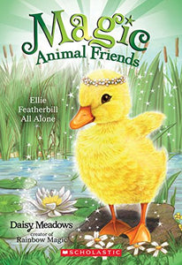 Magic Animal Friends #3 Ellie Featherbill 