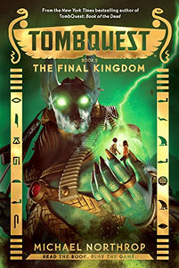 The Final Kingdom (Tombquest, Book 5) 