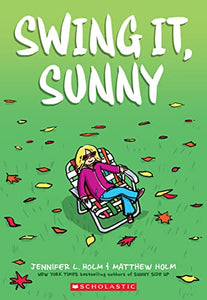 Swing It, Sunny (Sunny #2) 