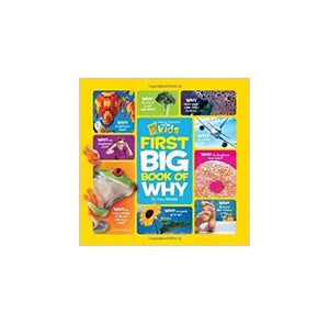 National Geographic Kids First Big Book of Why (National Geographic Little Kids First Big Books) 