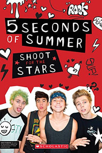 5 Seconds of Summer: Shoot for the Stars 