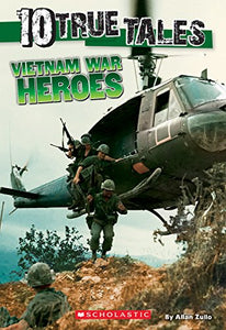 Vietnam War Heroes (10 True Tales) 