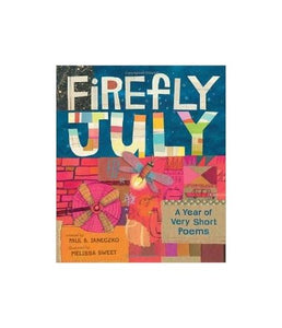 Firefly July: A Year of Very Short Poems 