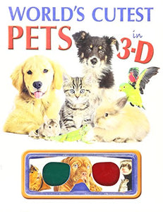 World's Cutest Pets in 3-D 