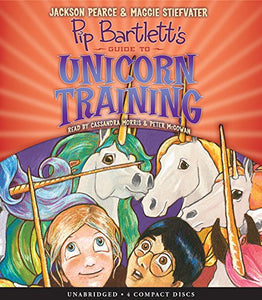 Pip Bartlett's Guide to Unicorn Training (Pip Bartlett #2) 