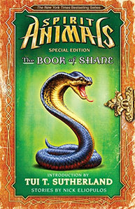 The Book of Shane: Complete Collection (Spirit Animals: Special Edition) 